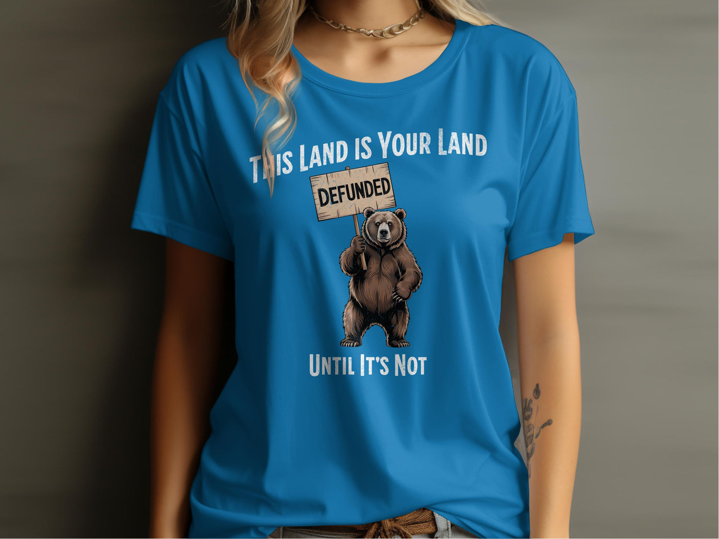 This Land Is Your Land Defunded Bear Shirt product type