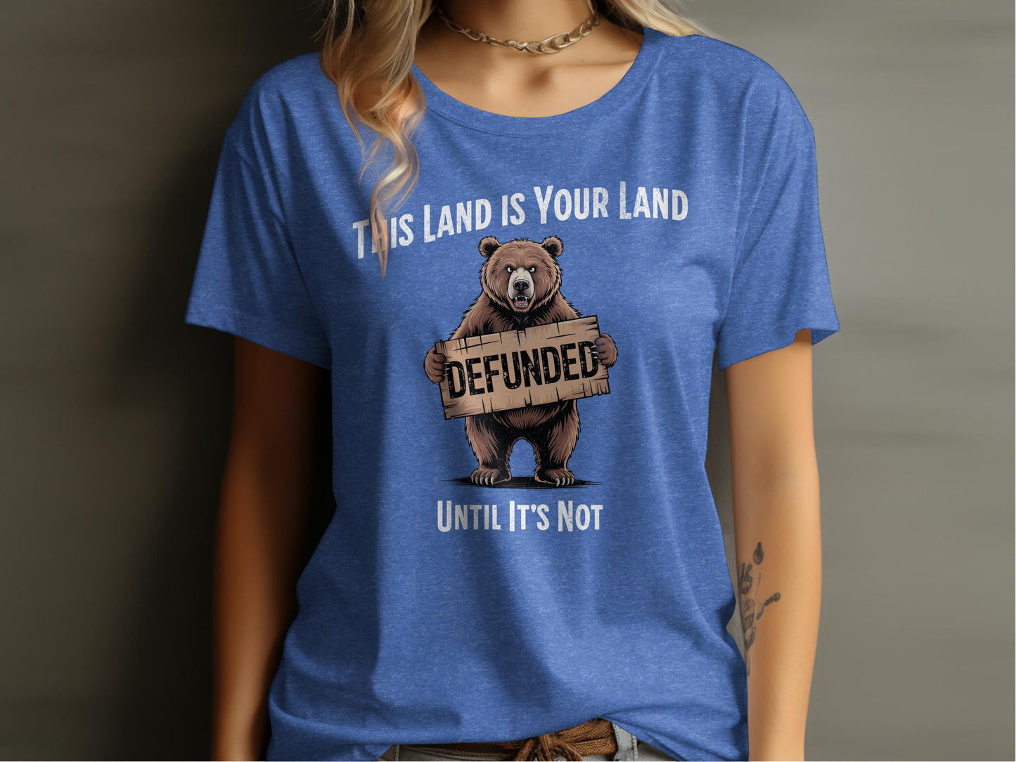 This Land Is Your Land Defunded Bear T-shirt product