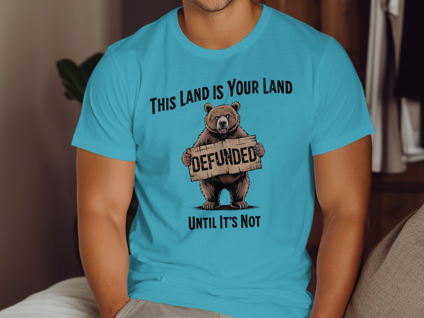 This Land Is Your Land Defunded Bear T-shirt product type