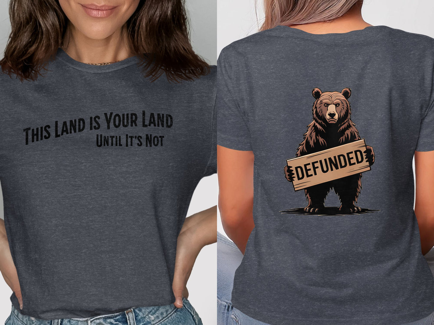 This Land is Your Land Defunded Bear T-shirt product type