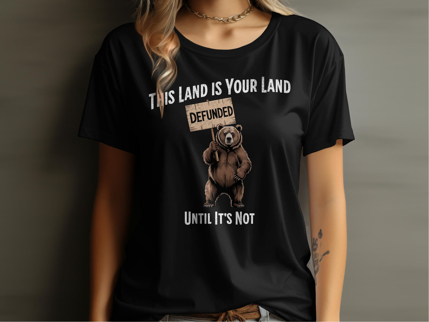 This Land Is Your Land Defunded Bear T-shirt product