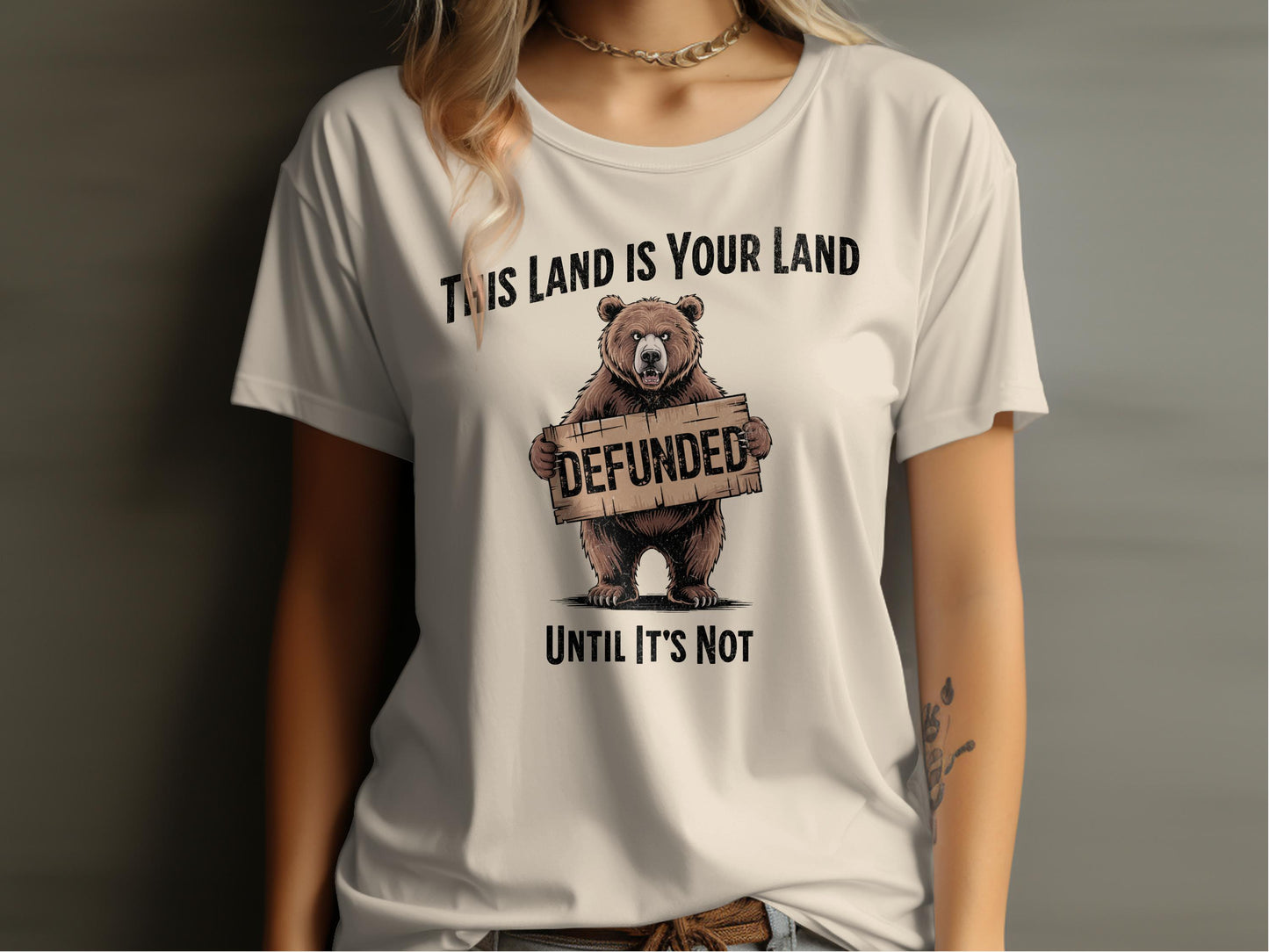 This Land Is Defunded Until It's Not T-shirt product