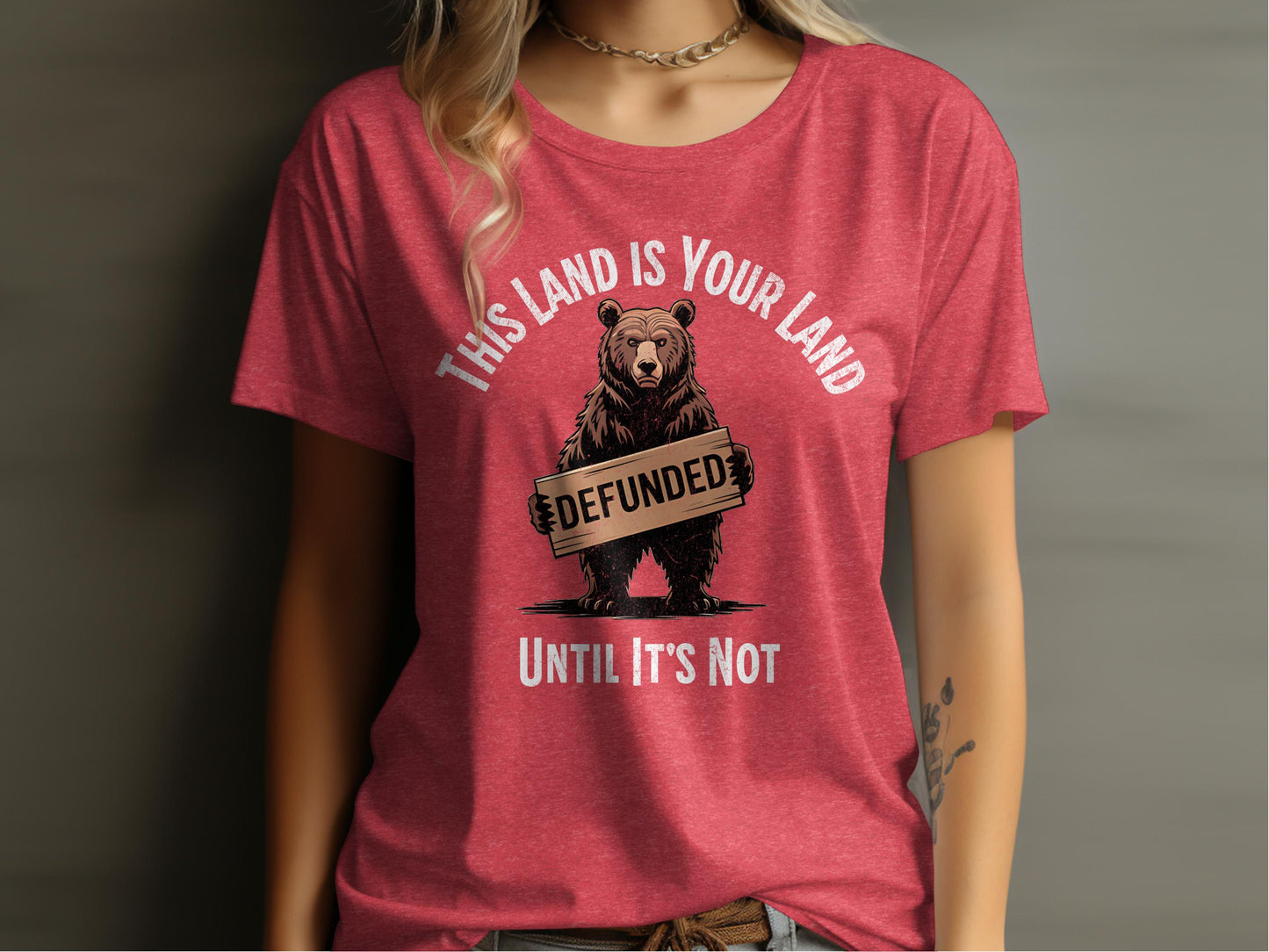 This Land Is Your Land Defunded Bear T-shirt product