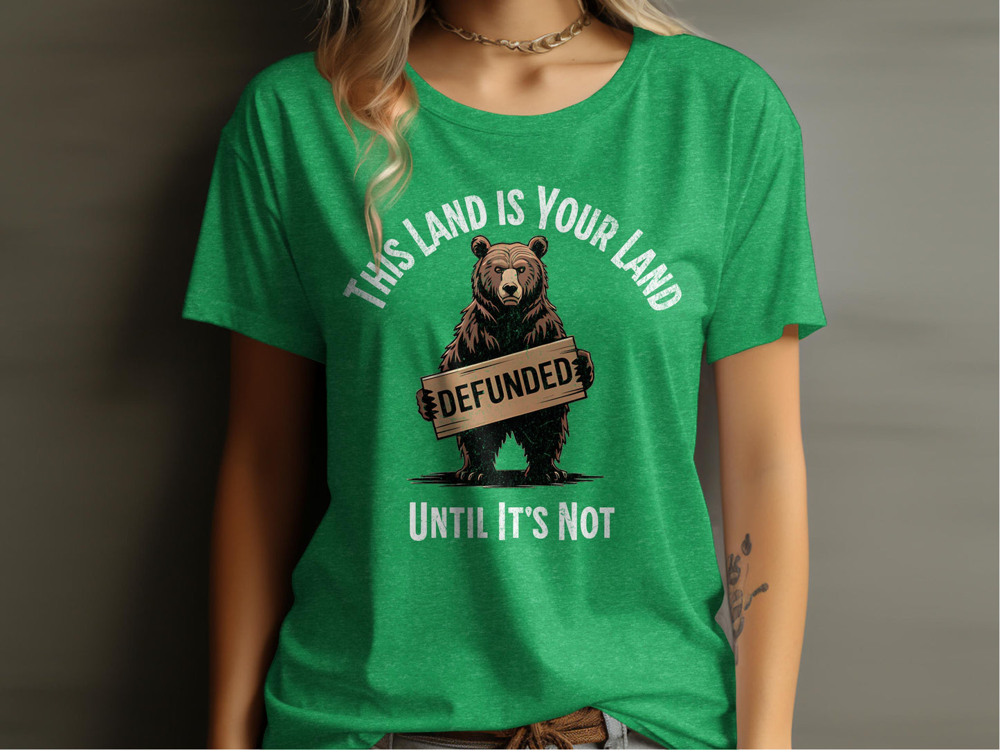 This Land Is Your Land Defunded Until It's Not t-shirt product