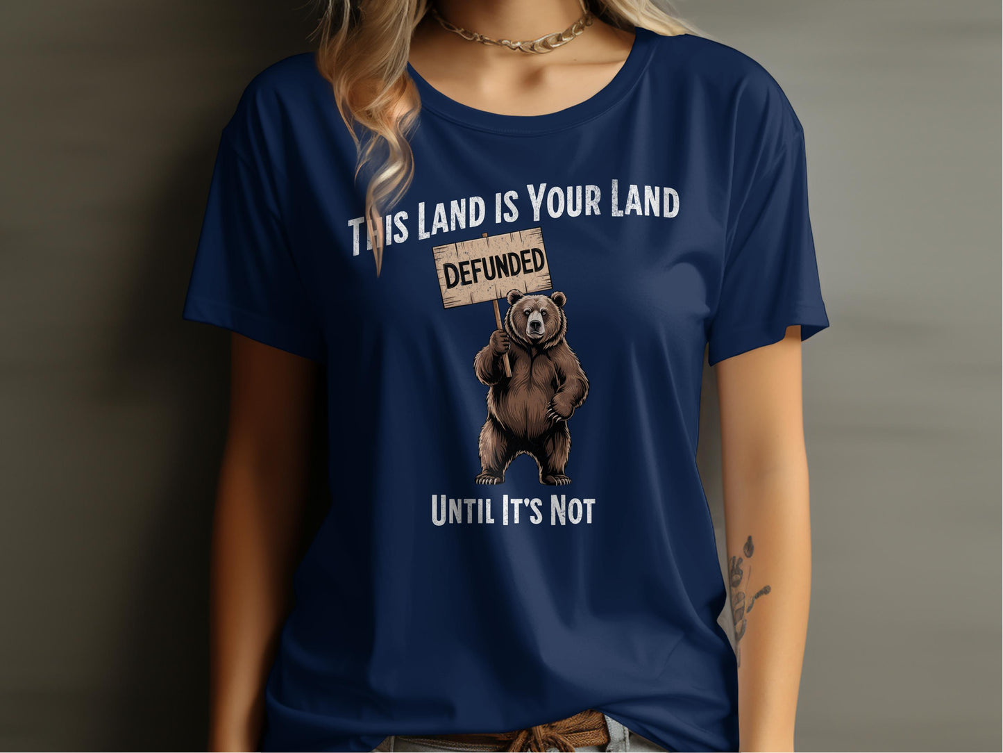 This Land Is Your Land Defunded Bear T-Shirt product