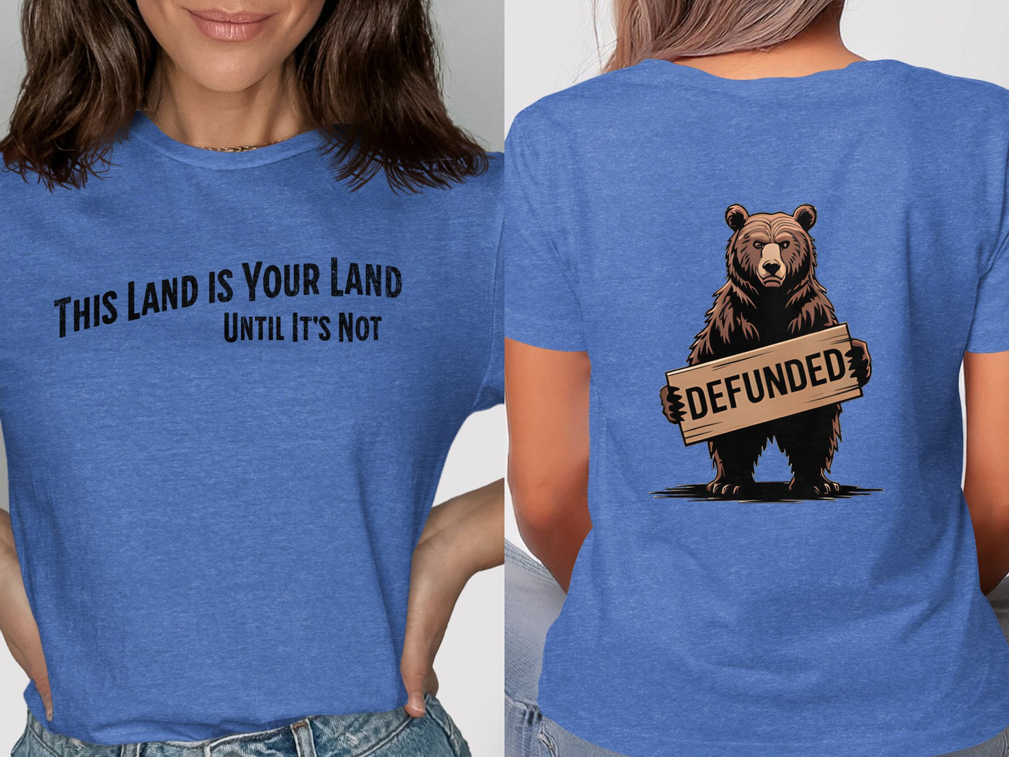 This Land Is Your Land Defunded Bear Shirt product