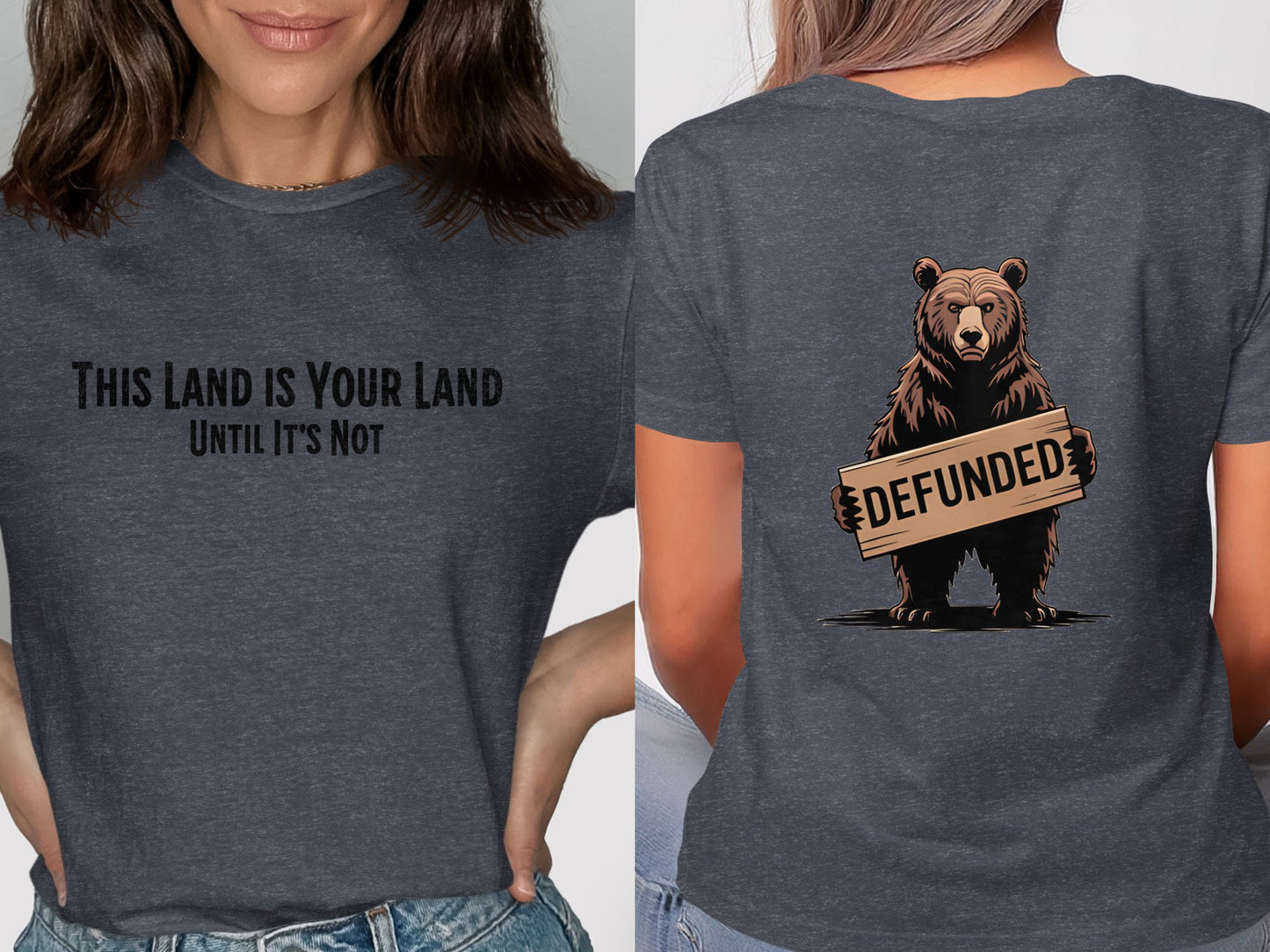 Defunded Bear This Land is Your Land T-shirt product