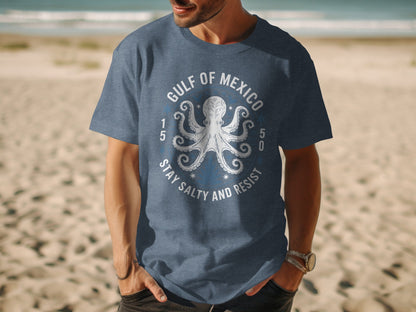 Gulf of Mexico Stay Salty and Resist T-shirt product