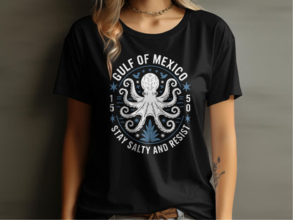 Gulf of Mexico Stay Salty and Resist T-shirt product
