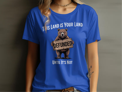 This Land Is Your Land Defunded Bear Graphic T-Shirt product