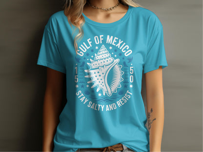 Gulf of Mexico Stay Salty and Resist T-shirt product